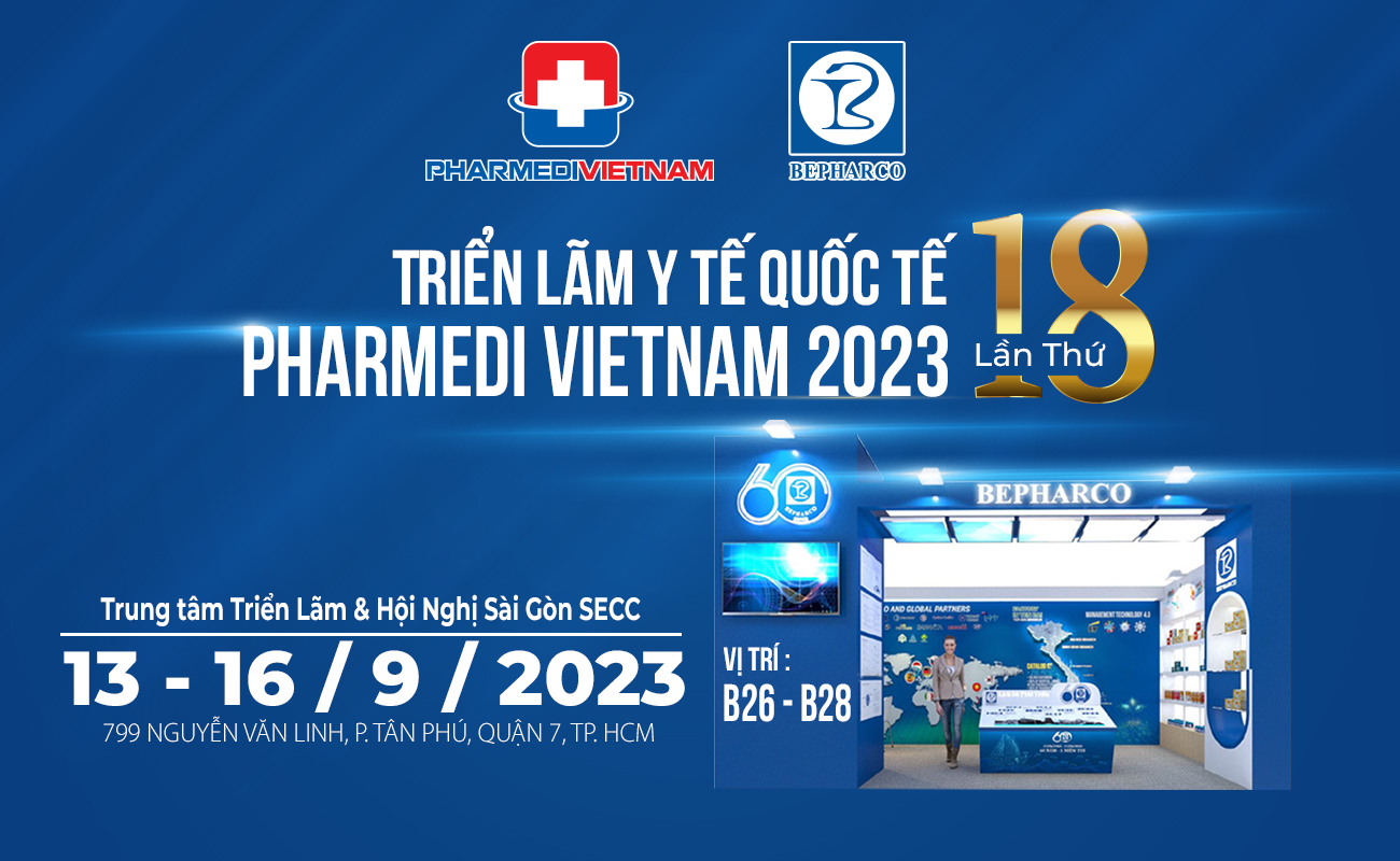 Bepharco tham dự Triển lãm Y tế Quốc tế Việt Nam 2023