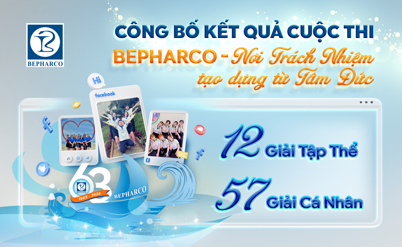 CÔNG BỐ KẾT QUẢ CUỘC THI “BEPHARCO – NƠI TRÁCH NHIỆM TẠO DỰNG TỪ TÂM ĐỨC”